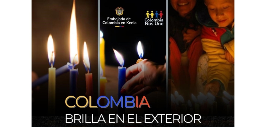Colombia brilla en Kenia - Celebremos el día de "Las Velitas", celebremos la colombianidad el 5 de diciembre de 2025
