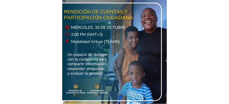 Ejercicio de rendición de cuentas y participación ciudadana de la Embajada de Colombia en Kenia y su Sección Consular